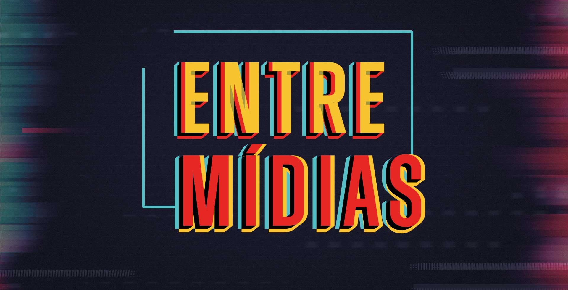 MultiRio lança Entre Mídias, iniciativa sobre infância, adolescência e cul